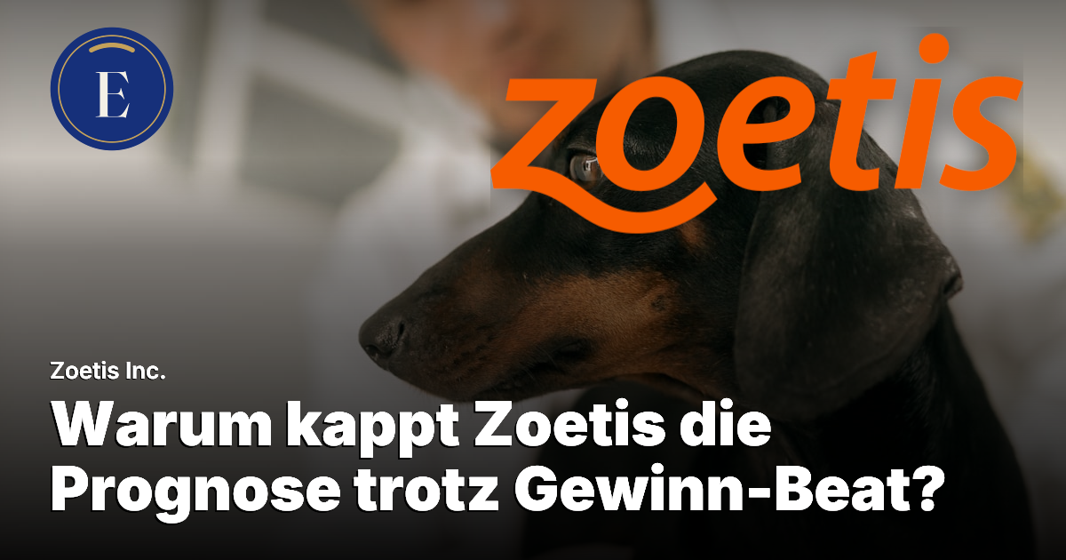 Zoetis Inc. (ZTS) - Zoetis (ZTS): Tiermedizin-Champion in der Vertrauenskrise